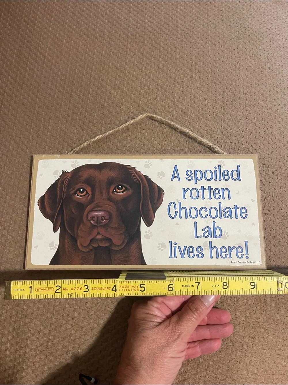 Spoiled Chocolate Lab Dog Wall Sign - Brown